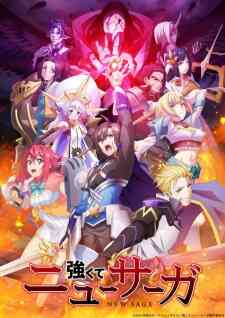 Tsuyokute New Saga (Dub)